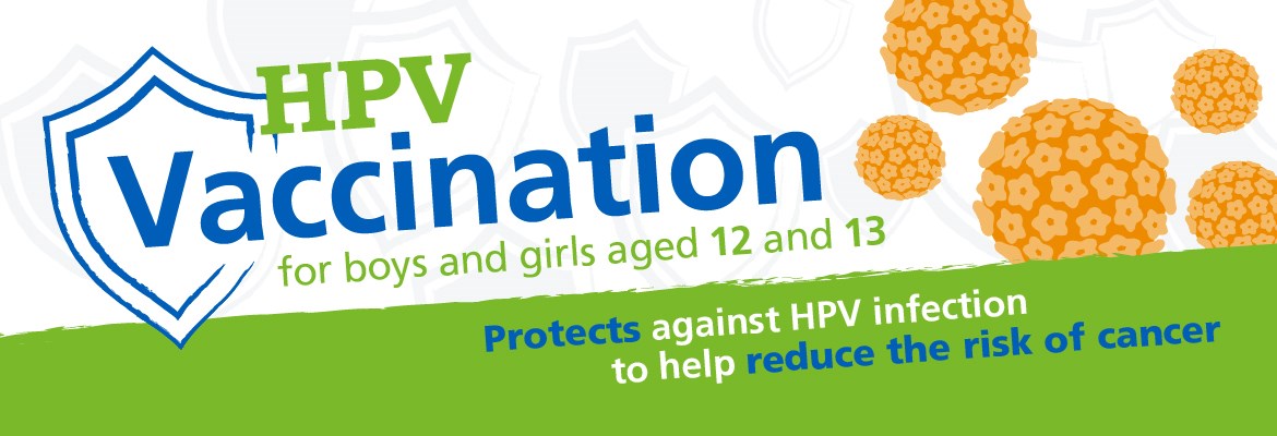 HPV Vaccination for 12 and 13 year olds