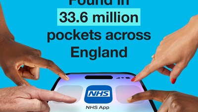 People's index fingers touching around the NHS App on a smartphone. Text above reads 'Found in 33.6 million pockets across England'.